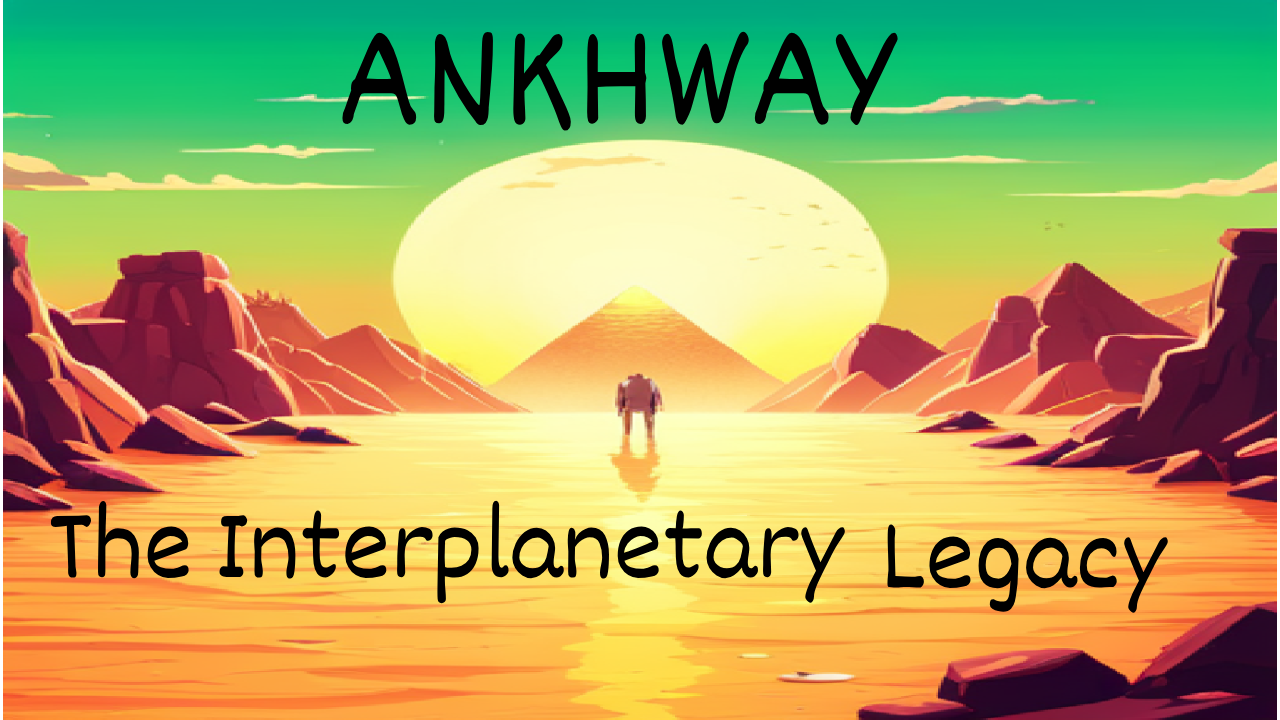 Games like Ankhway: The Interplanetary Legacy (Demo)