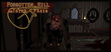 Games like Forgotten Hill The Third Axis