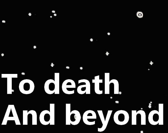 To death and beyond Game Cover