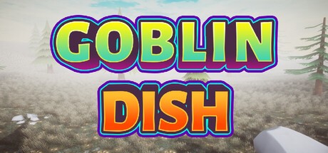 Games like Goblin Dish
