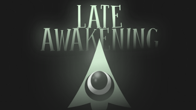 Late Awakening Image