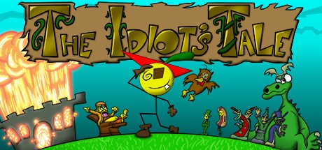 Games like The Idiot's Tale