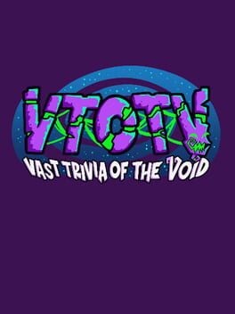 Games like Vast Trivia of the Void