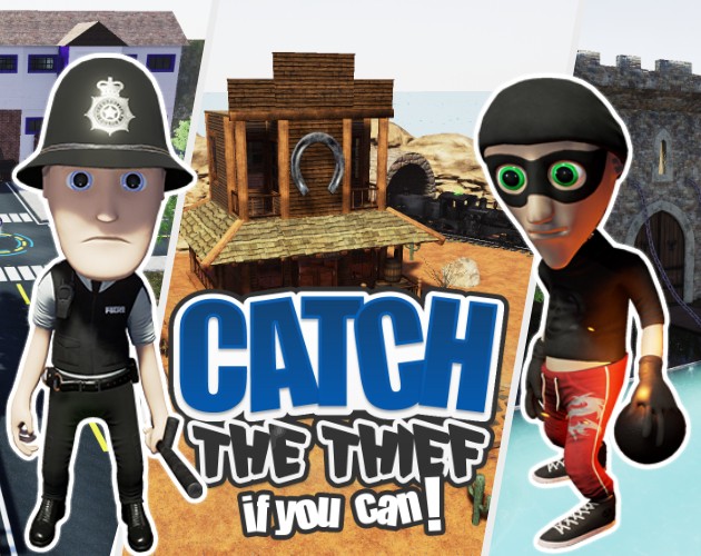 Games like Catch the Thief, If you can!