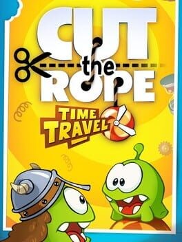 Games like Cut the Rope: Time Travel
