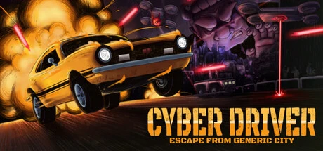 Games like Cyber Driver: Escape From Generic City