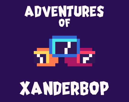 Adventures of Xanderbop Game Cover