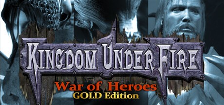 Games like Kingdom Under Fire: A War of Heroes (GOLD Edition)