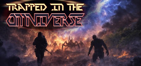 Games like Trapped In The Omniverse