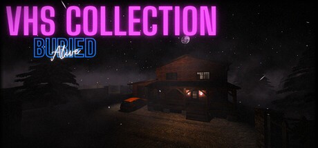Games like VHS COLLECTION: Buried Alive