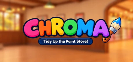 Games like Chroma: Tidy Up The Paint Store!