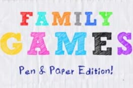 Games like Family Games: Pen & Paper Edition