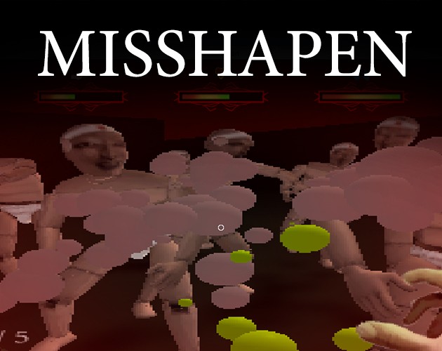 Games like Misshapen 歪