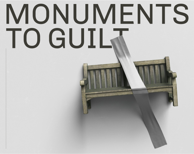 Games like Monuments To Guilt