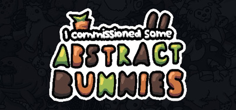 I commissioned some abstract bunnies Game Cover