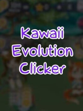 Kawaii Evolution Clicker Image