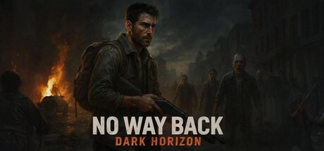 Games like No Way Back: Dark Horizon