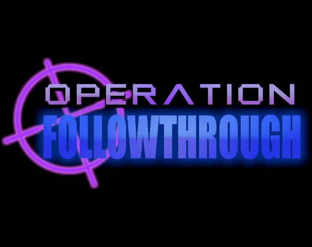 Games like Operation: Followthrough