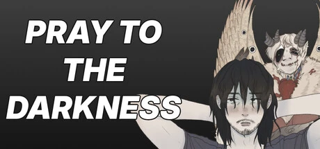 Games like Pray To The Darkness