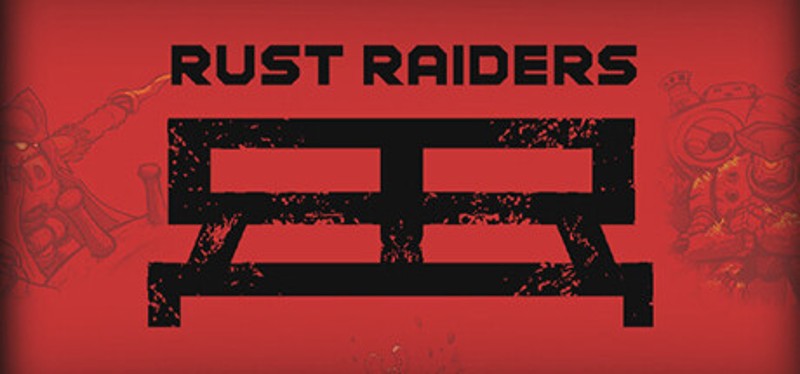 Rust Raiders Game Cover