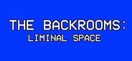 Games like The Backrooms: Liminal Space