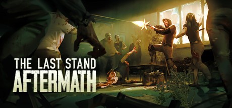 Games like The Last Stand: Aftermath