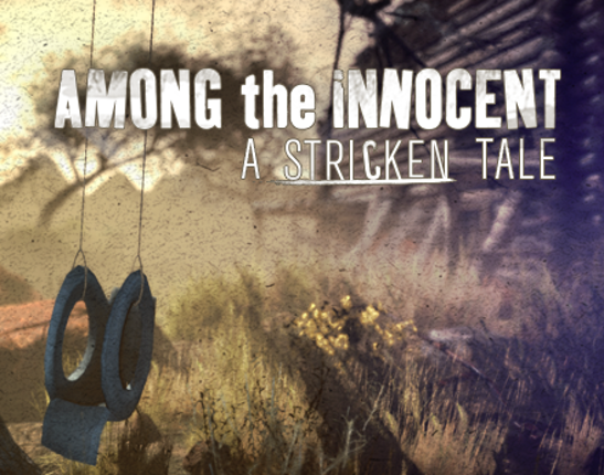 Among the Innocent: A Stricken Tale Image