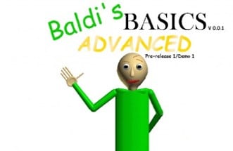 Baldi's Basic's Advanced 0.0.1 Image