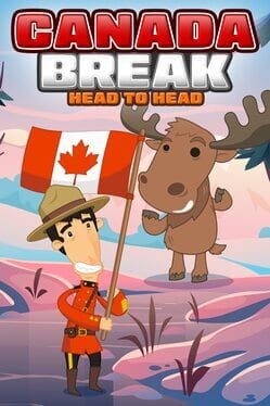 Games like Canada Break: Head to Head