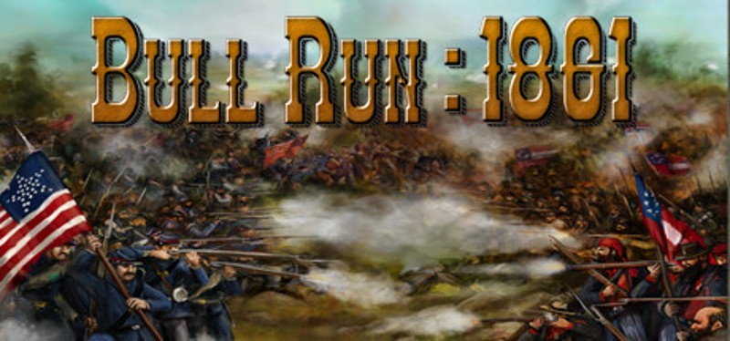 Civil War: Bull Run 1861 Image