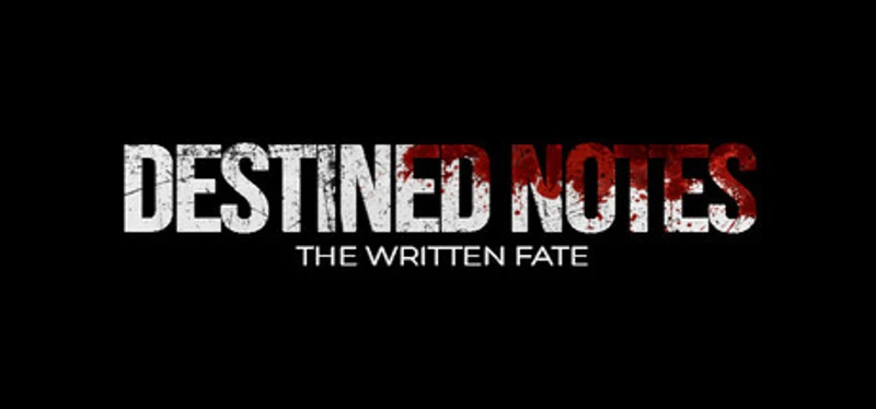 Destined Notes : The Written Fate Image