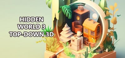 Hidden World 3 Top-Down 3D Image