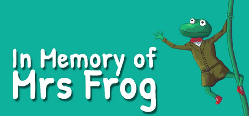 In Memory of Mrs Frog Image
