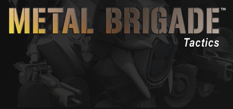 Games like Metal Brigade Tactics