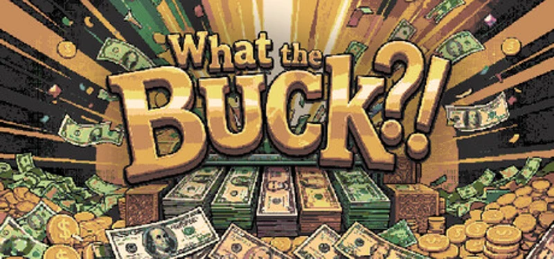 What the Buck?! Image