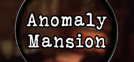 Games like Anomaly Mansion