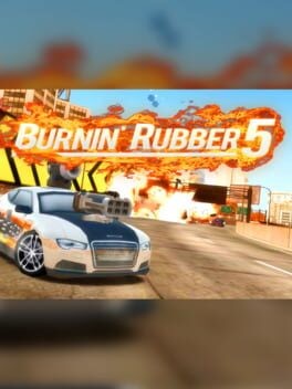 Games like Burnin' Rubber 5