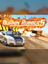 Burnin' Rubber 5 Image