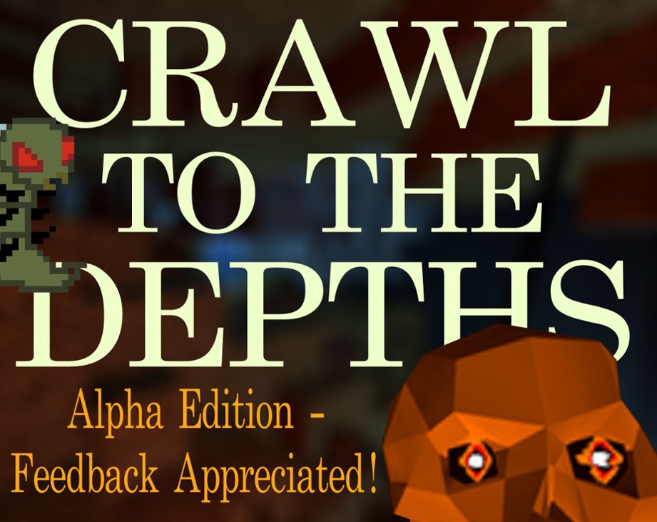 Games like Crawl To The Depths (Early Access Ver.)
