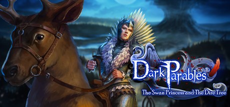 Games like Dark Parables: The Swan Princess and The Dire Tree Collector's Edition