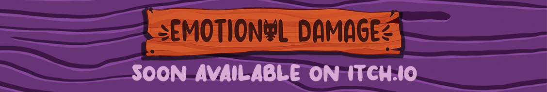 Games like Emotional Damage