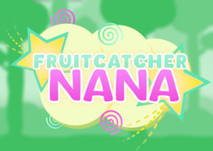 FruitCatcher Nana Image