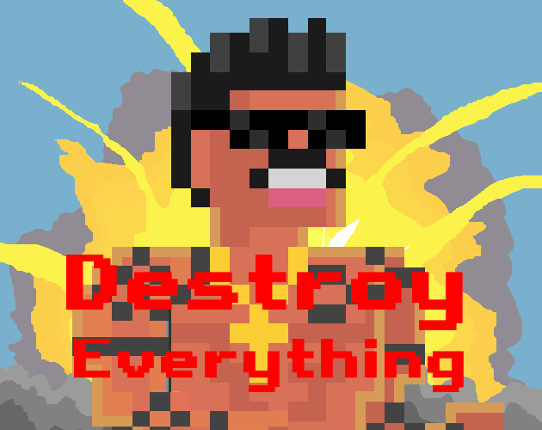 Destroy Everything Game Cover
