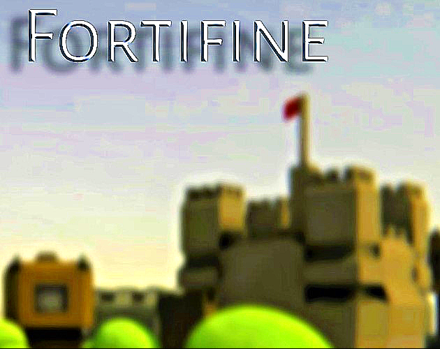 Games like Fortifine