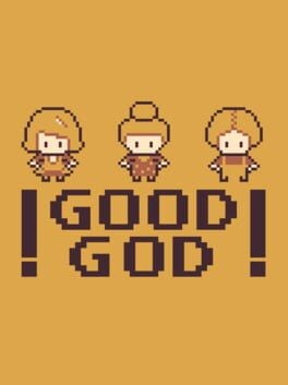 Games like Good God!