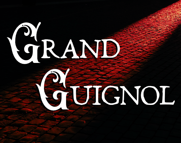 Games like Grand Guignol