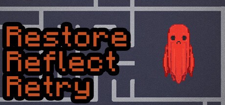 Games like Restore, Reflect, Retry