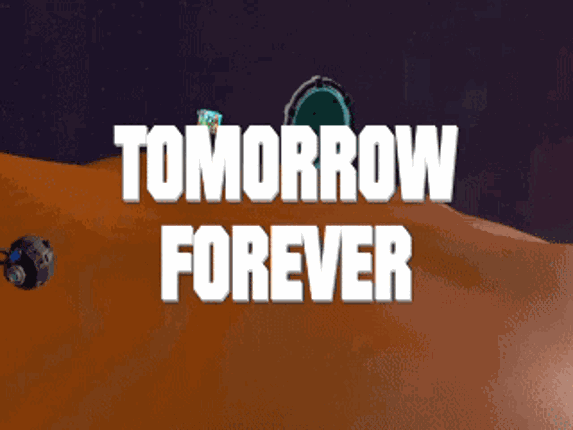 TOMORROW FOREVER Image