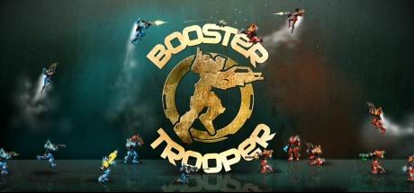 Games like Booster Trooper