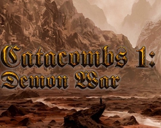 Catacombs 1: Demon War Game Cover